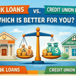 Bank Loans vs. Credit Union Loans: Which One Is Your Financial Soulmate?