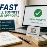 Fast Small Business Loan Approval
