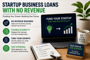 Startup business loans with no revenue