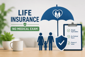 life insurance with no medical exam