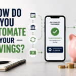 How Do You Automate Your Savings? The Complete Guide to Saving Money